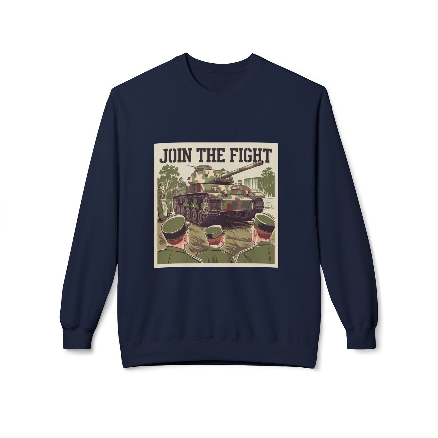 Join the Fight Military Sweatshirt | Support Our Troops Apparel with Armored Tank Design