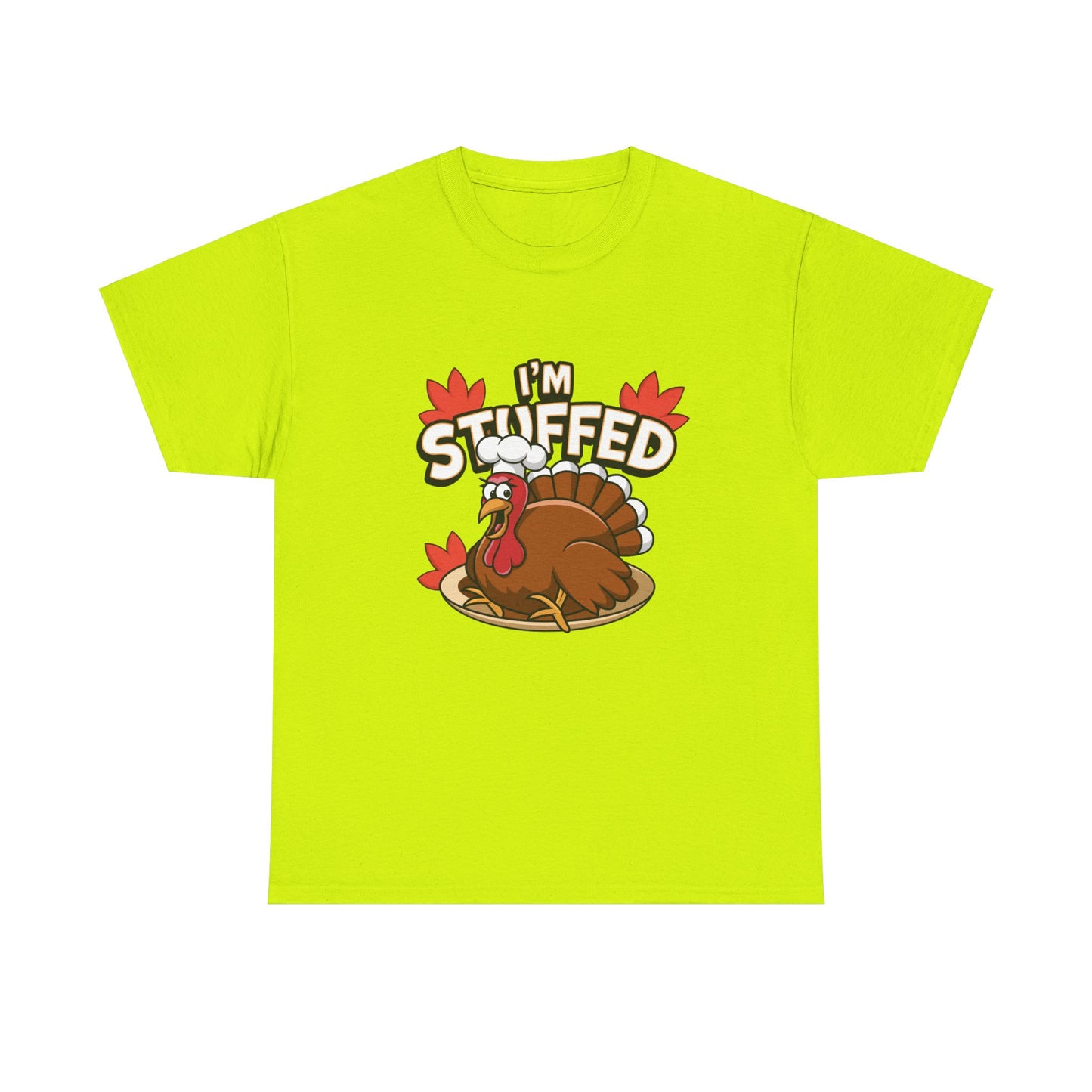 I'm Stuffed Tee – Thanksgiving Gift for Foodies