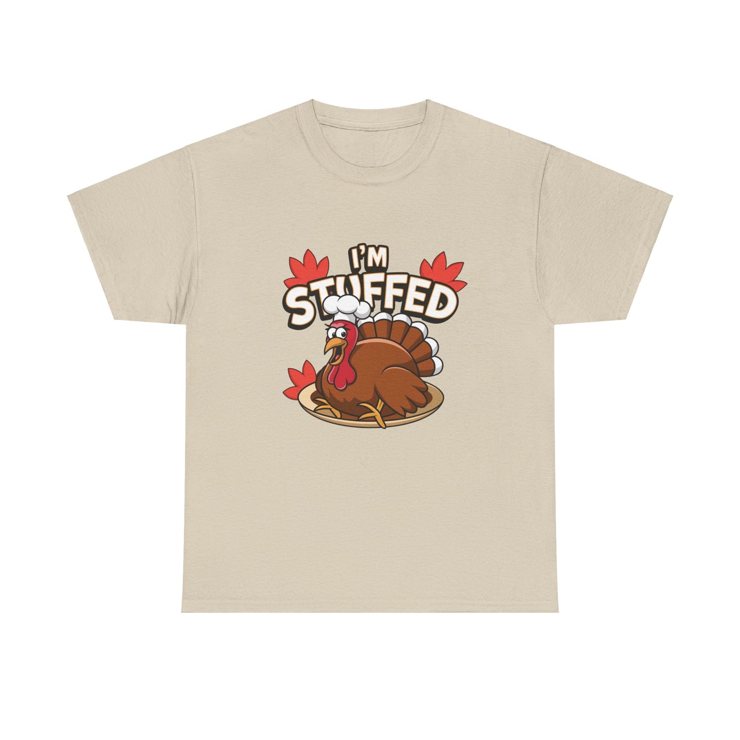 I'm Stuffed Tee – Thanksgiving Gift for Foodies