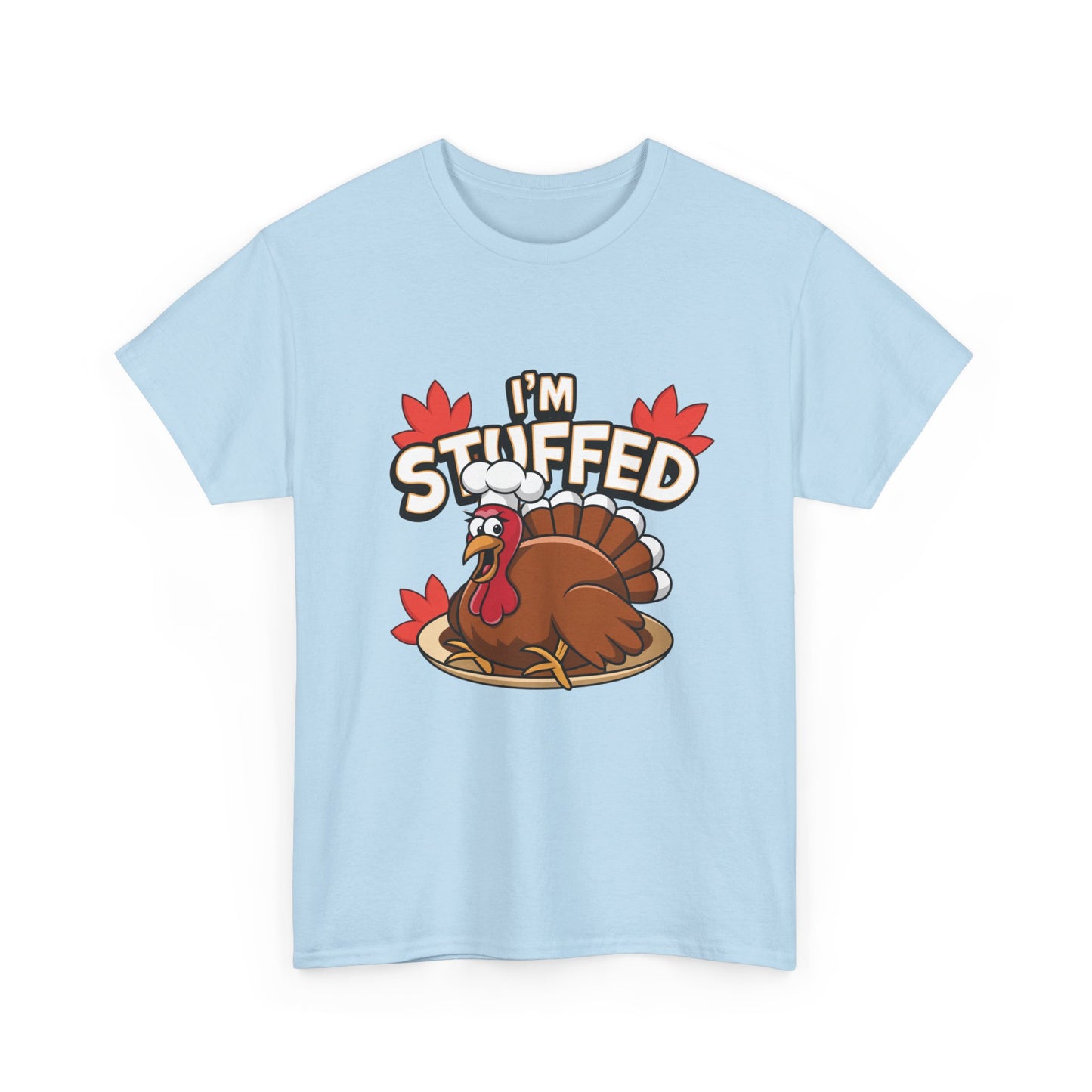 I'm Stuffed Tee – Thanksgiving Gift for Foodies