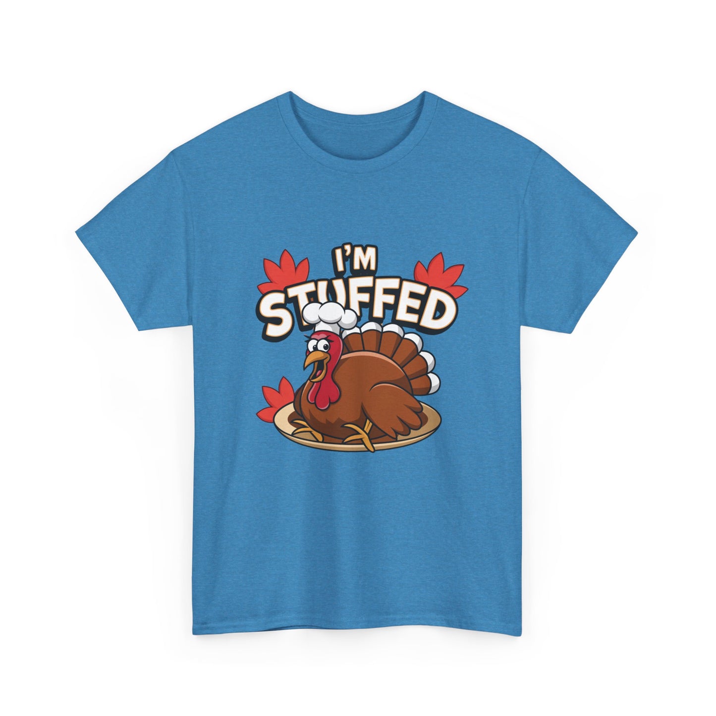 I'm Stuffed Tee – Thanksgiving Gift for Foodies