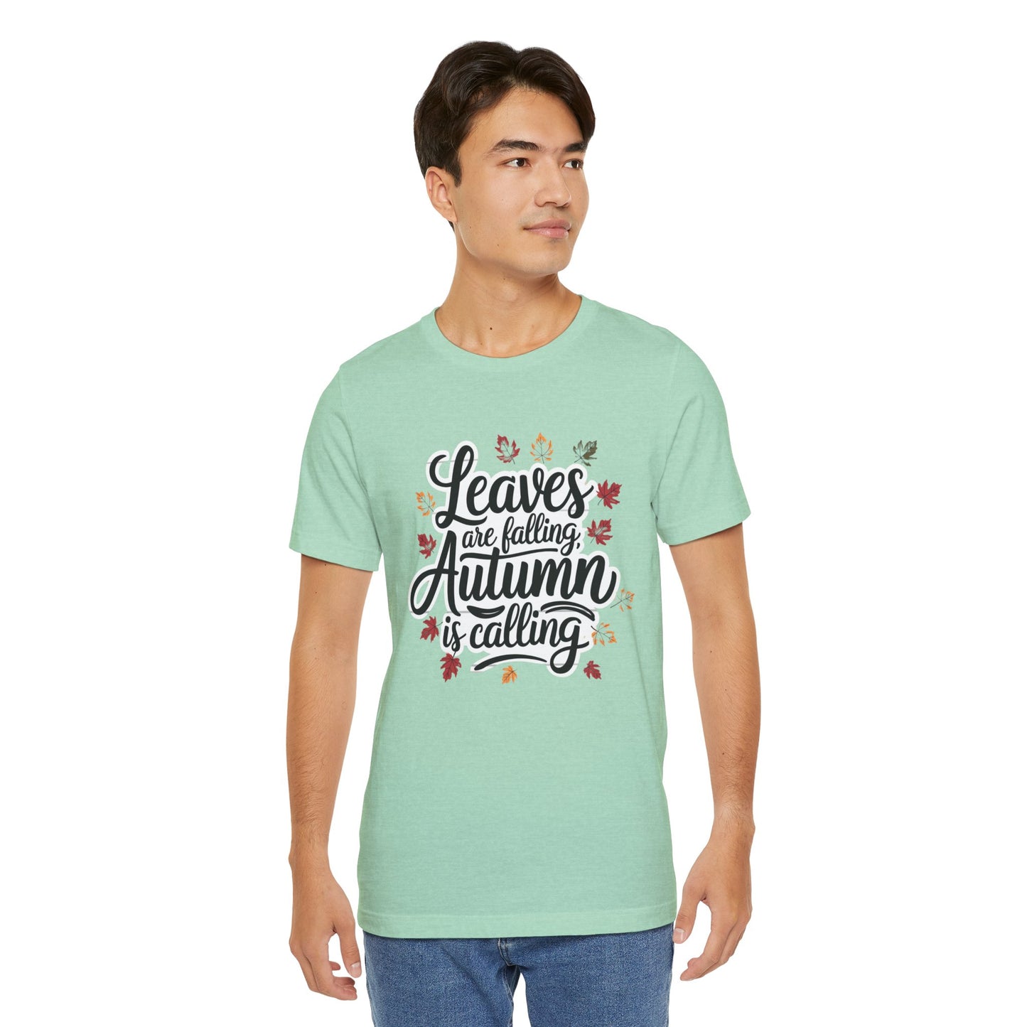 ‘Leaves Are Falling, Autumn is Coming' Thanksgiving T-Shirt for Nature Lovers