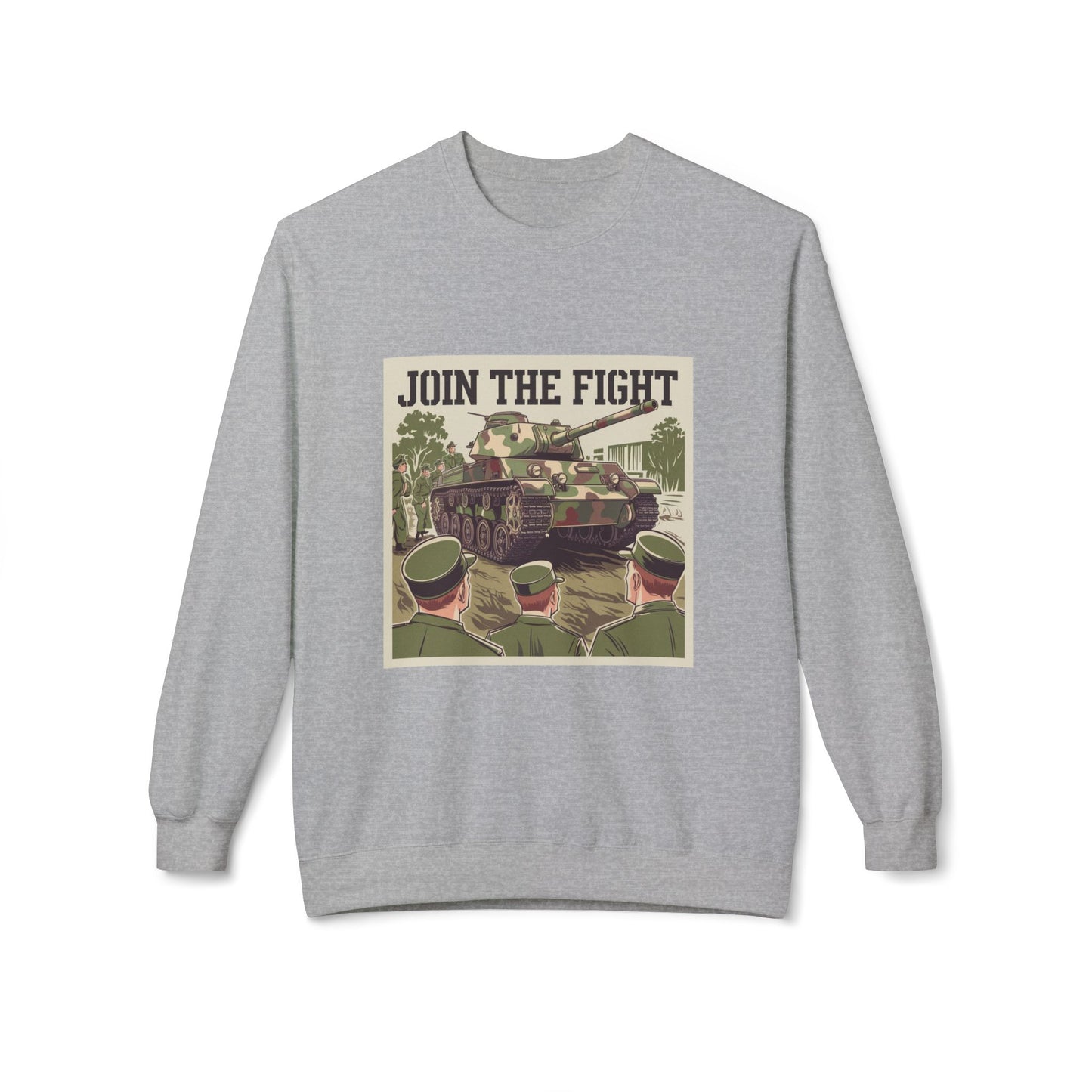 Join the Fight Military Sweatshirt | Support Our Troops Apparel with Armored Tank Design