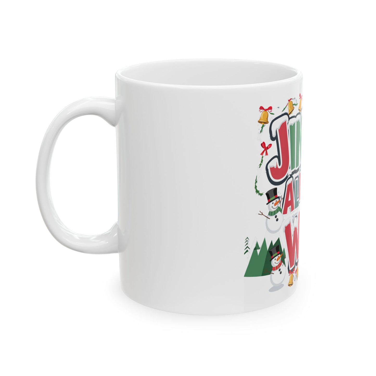 Jingle All The Way Christmas Mug – Festive Holiday Mug for Cozy Winter Sips