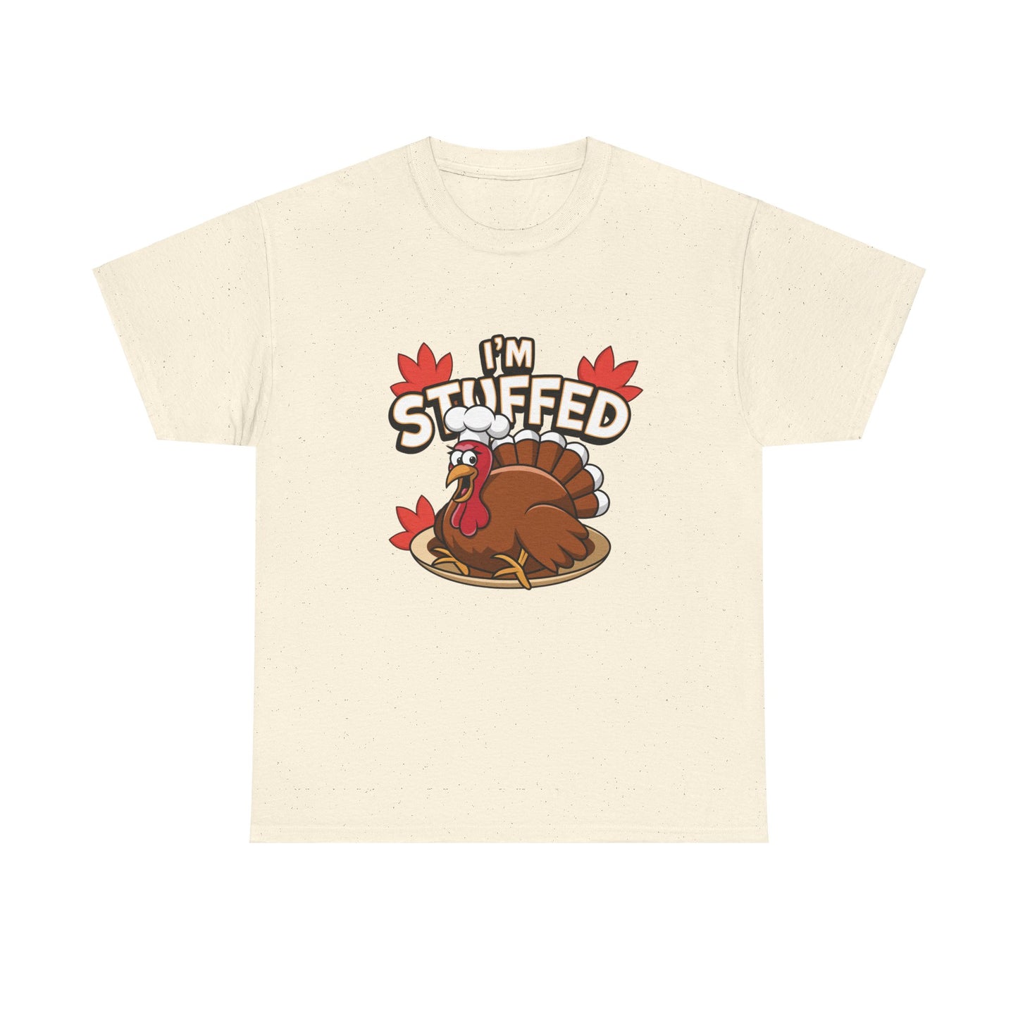 I'm Stuffed Tee – Thanksgiving Gift for Foodies