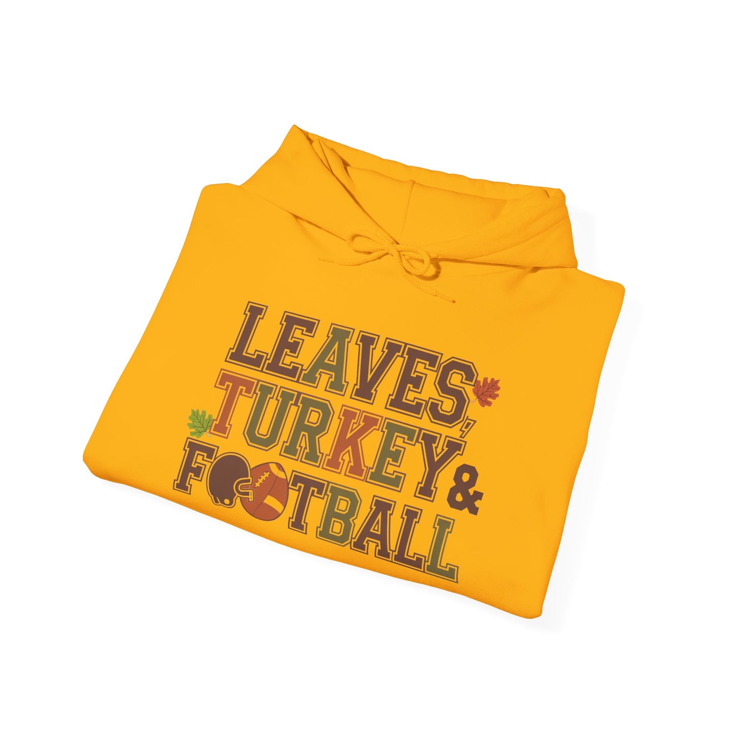 Leaves, Turkey, and Football Hoodie – Fall Hoodie for Thanksgiving Celebrations