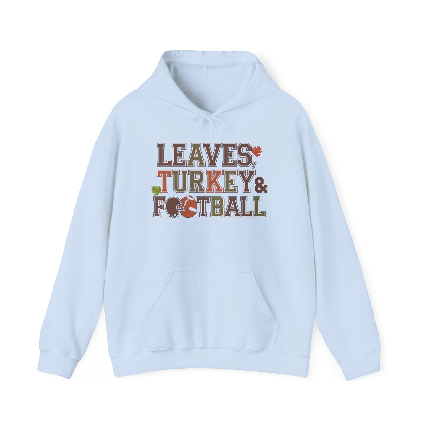 Leaves, Turkey, and Football Hoodie – Fall Hoodie for Thanksgiving Celebrations