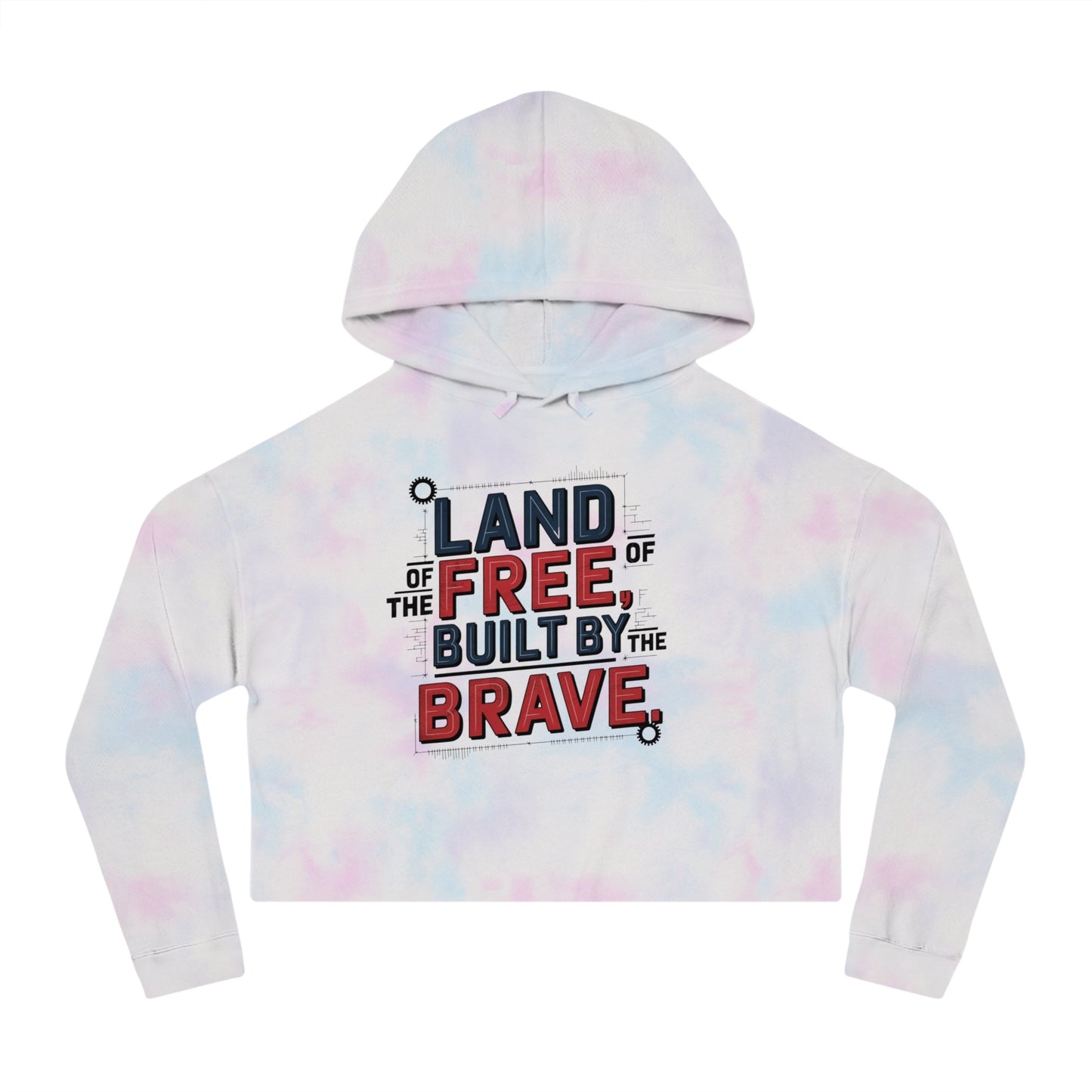 Land of the Free Built by the Brave – Patriotic Style Cropped Hooded Sweatshirt