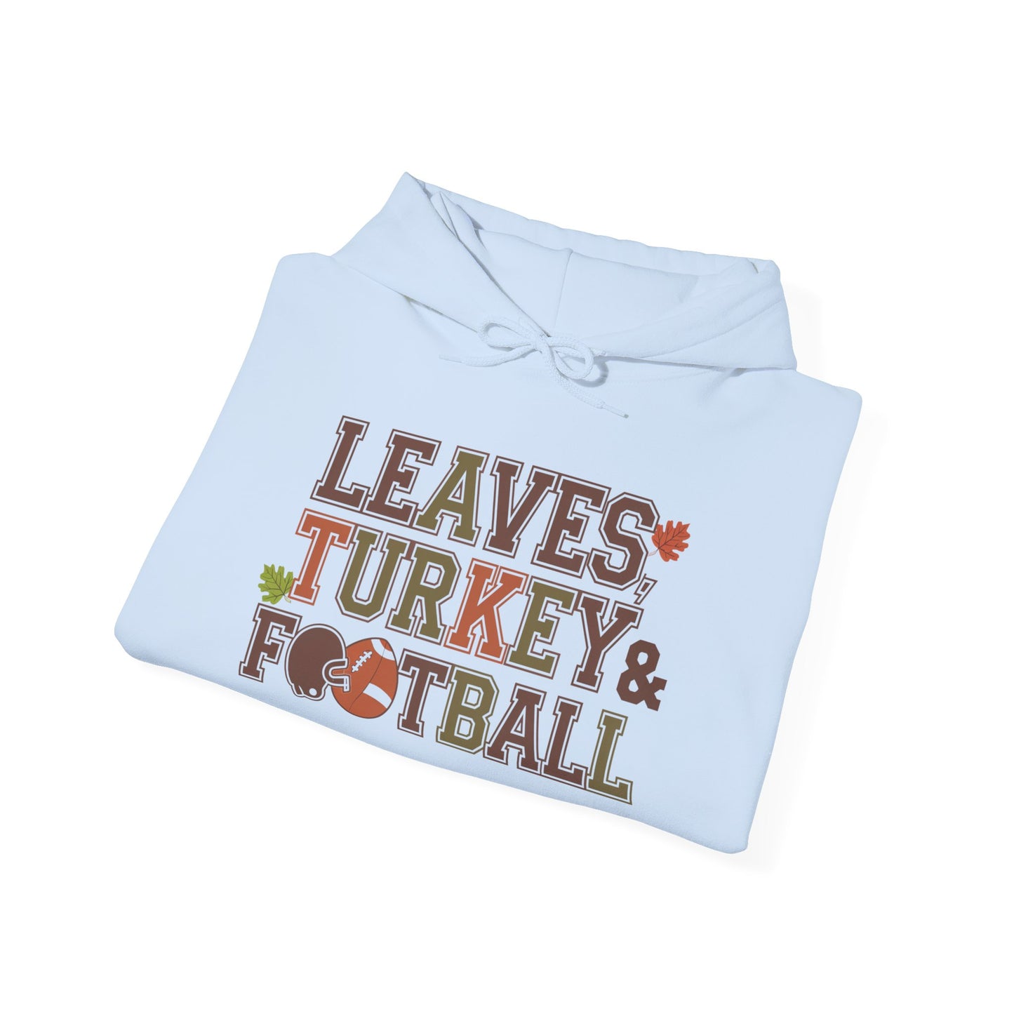 Leaves, Turkey, and Football Hoodie – Fall Hoodie for Thanksgiving Celebrations