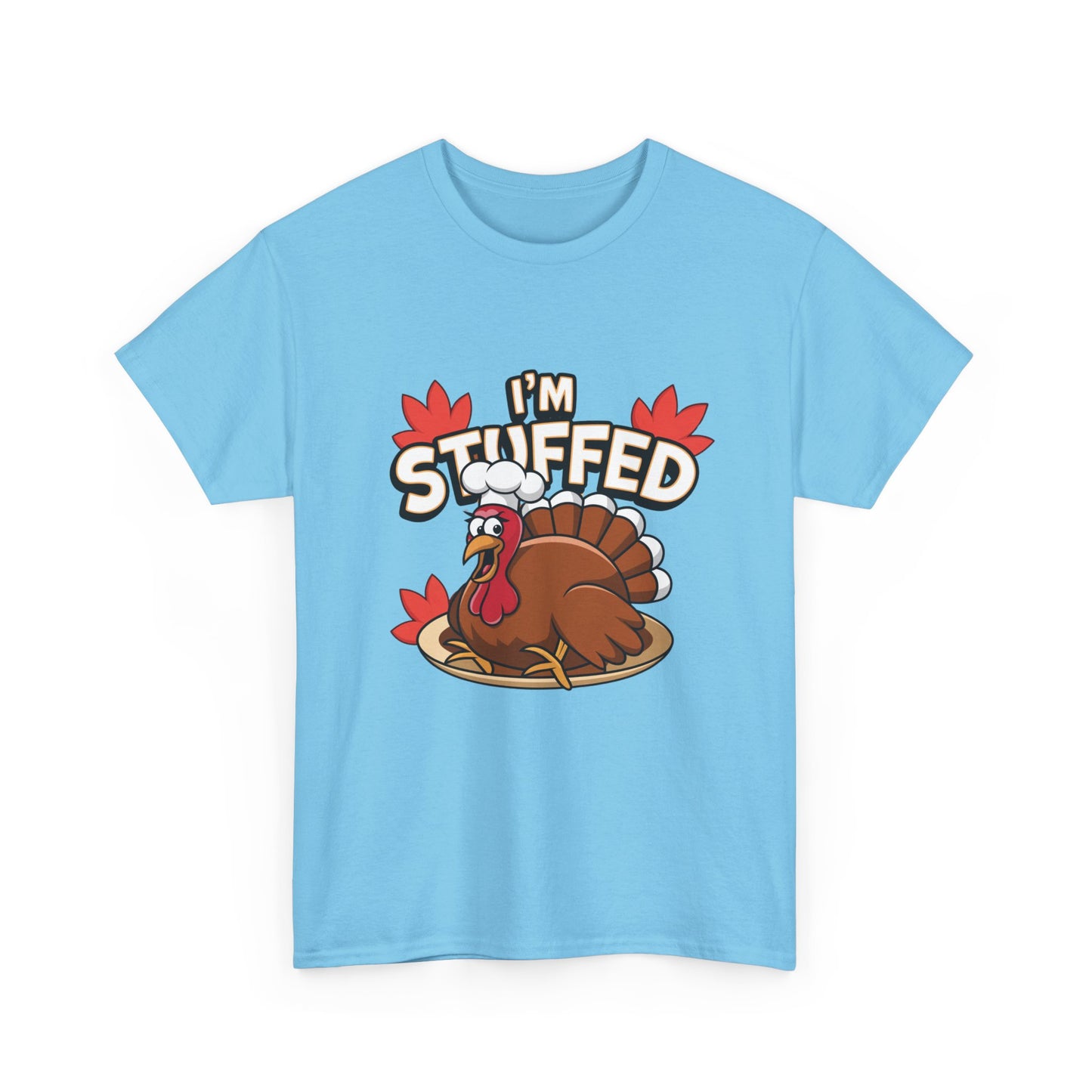 I'm Stuffed Tee – Thanksgiving Gift for Foodies